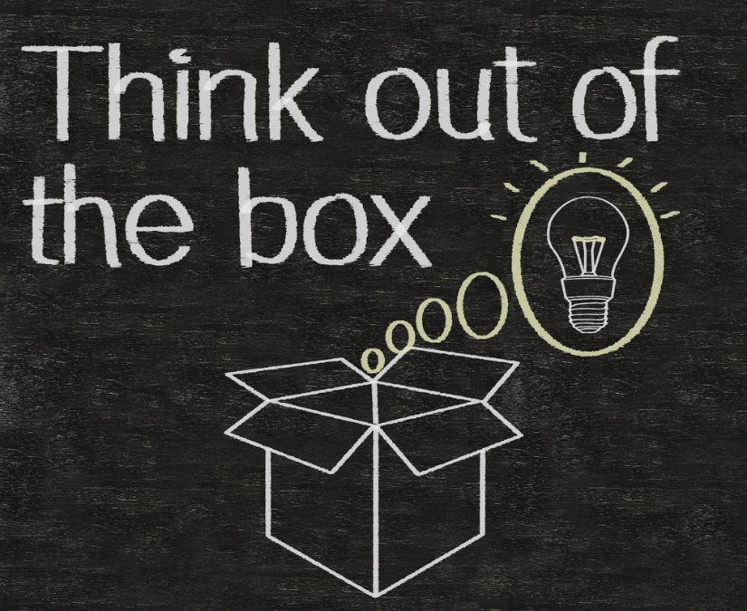 Right out of the box. Out of the Box. Think out of the Box. Thinking out of the Box. Think outside the Box.